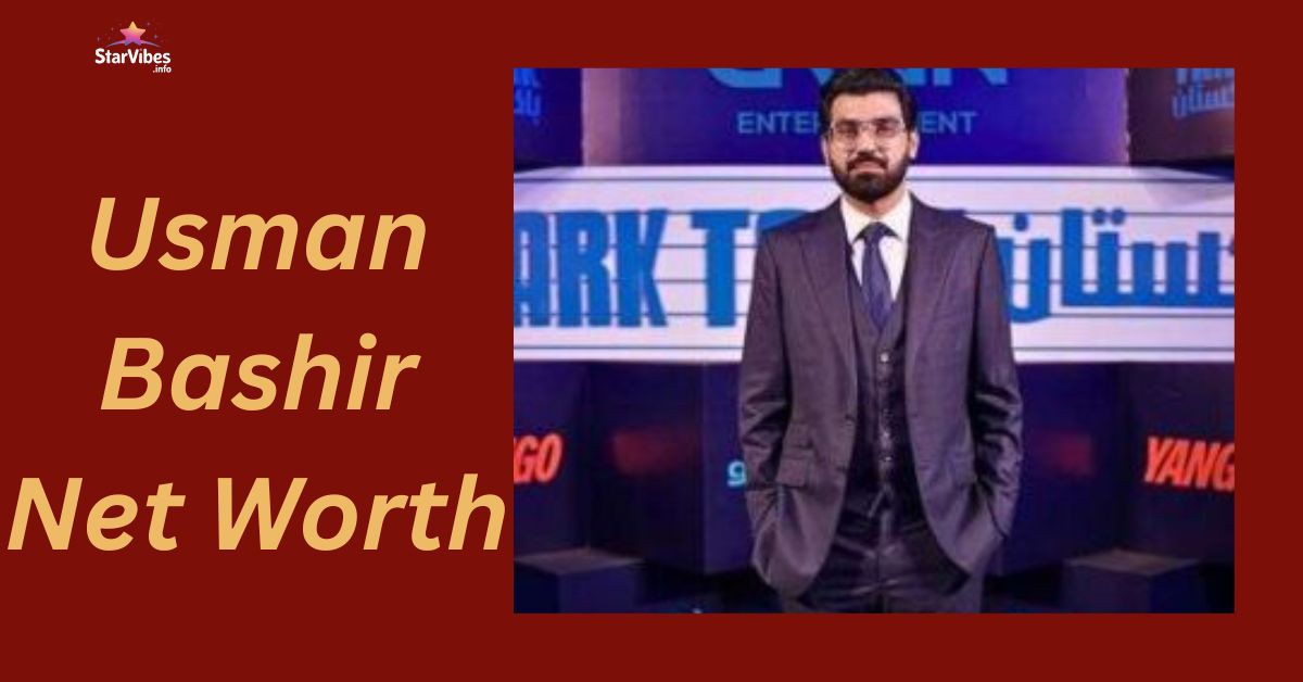 Usman Bashir Net Worth