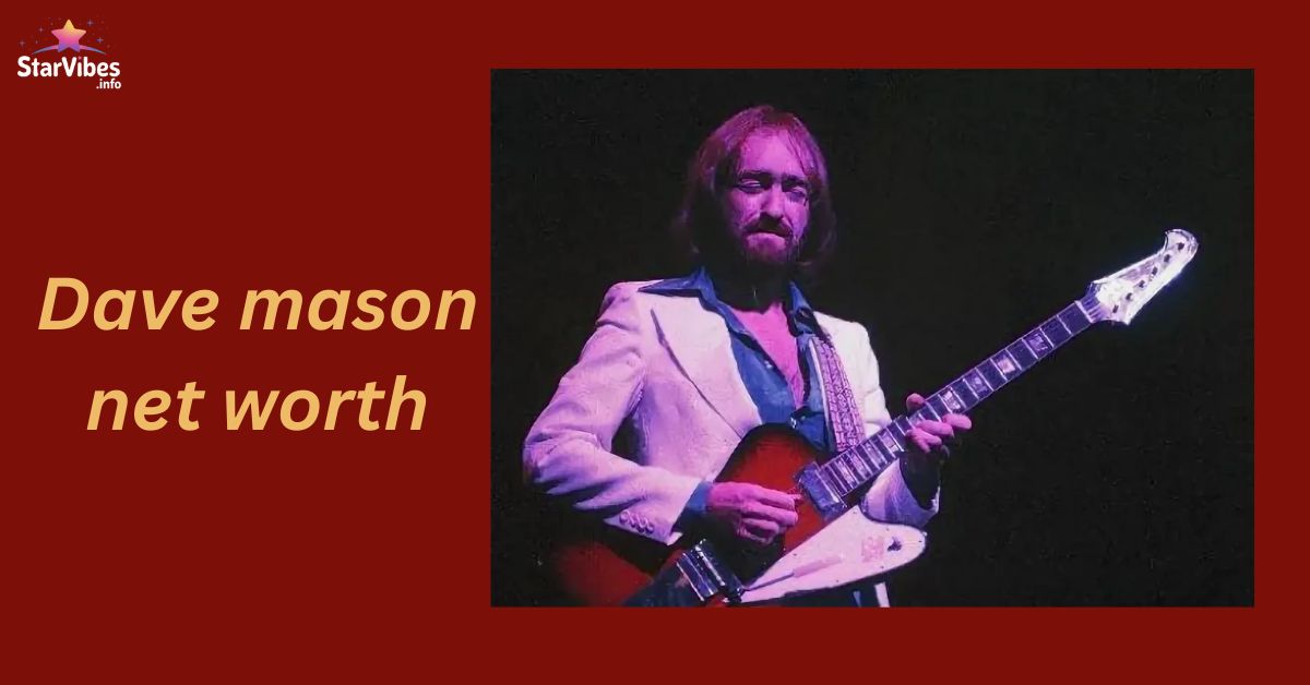 Dave mason net worth