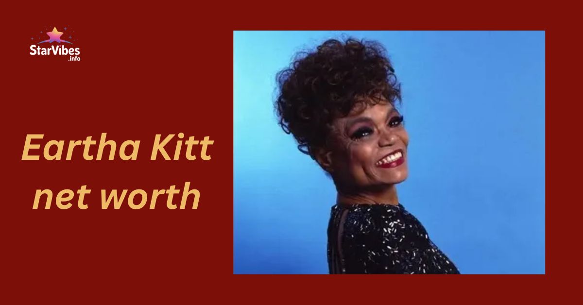 Eartha Kitt net worth