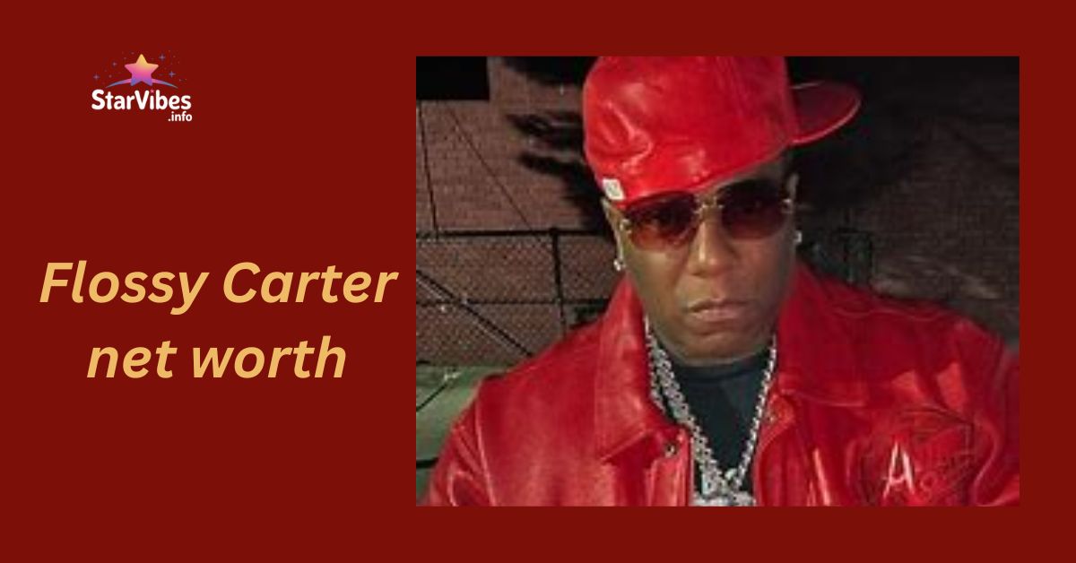 Flossy Carter net worth