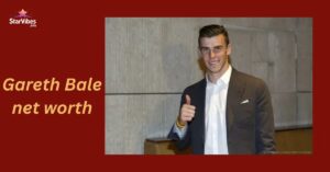Gareth Bale net worth
