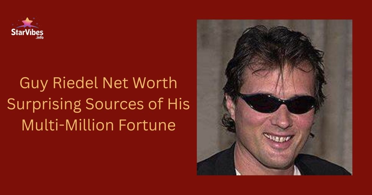 Guy Riedel net worth