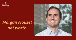 Morgan Housel net worth