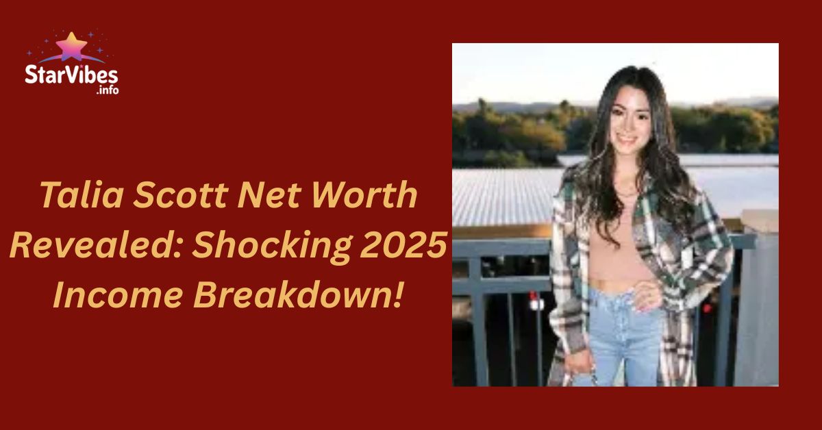 Talia Scott Net Worth