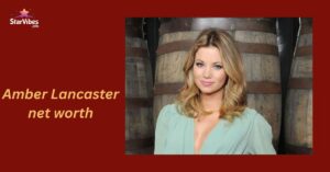 Amber Lancaster net worth